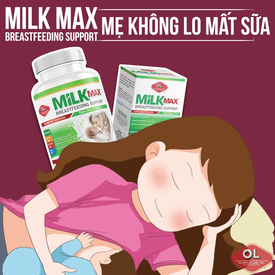 Milk Max Breastfeeding Support giúp tăng lượng sữa mẹ một cách tự nhiên